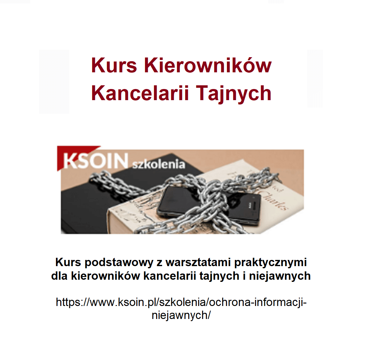 Kurs Kierowników Kancelarii Tajnych. Szkolenie podstawowe z warsztatami praktycznymi dla kierowników kancelarii tajnych i niejawnych