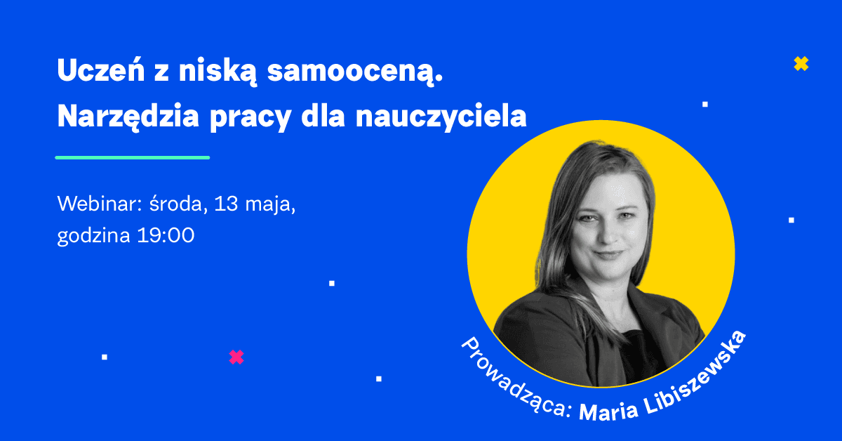 Uczeń z niską samooceną. Narzędzia pracy dla nauczyciela