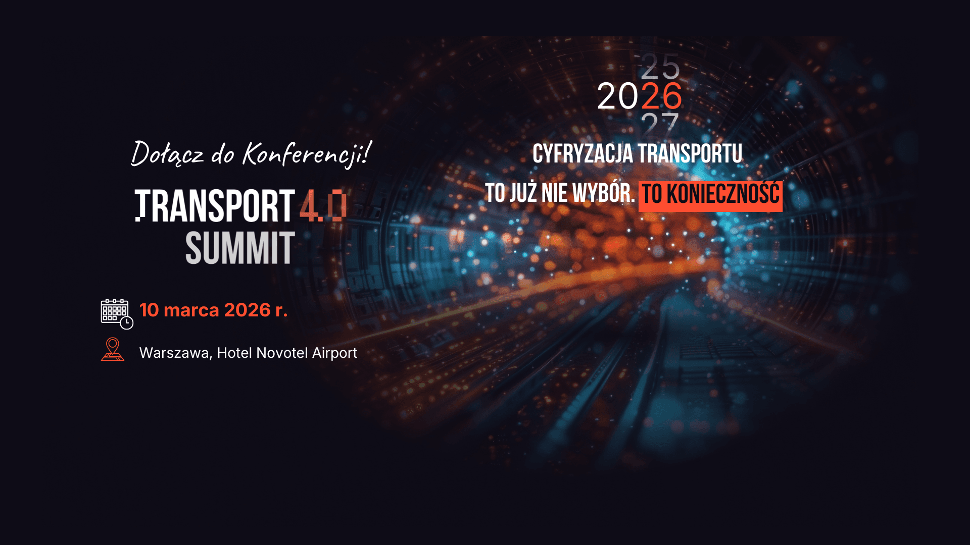 TRANSPORT 4.0 SUMMIT - Konferencja dla branży TSL  | 10 MARCA 2026