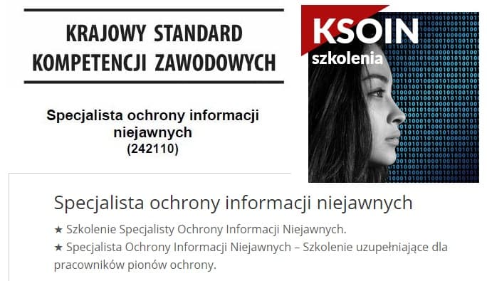 Szkolenie Specjalisty Ochrony Informacji Niejawnych prowadzone zgodnie z Krajowymi Standardami Kwalifikacji Zawodowych - kod zawodu w klasyfikacji zawodów i specjalności 242110