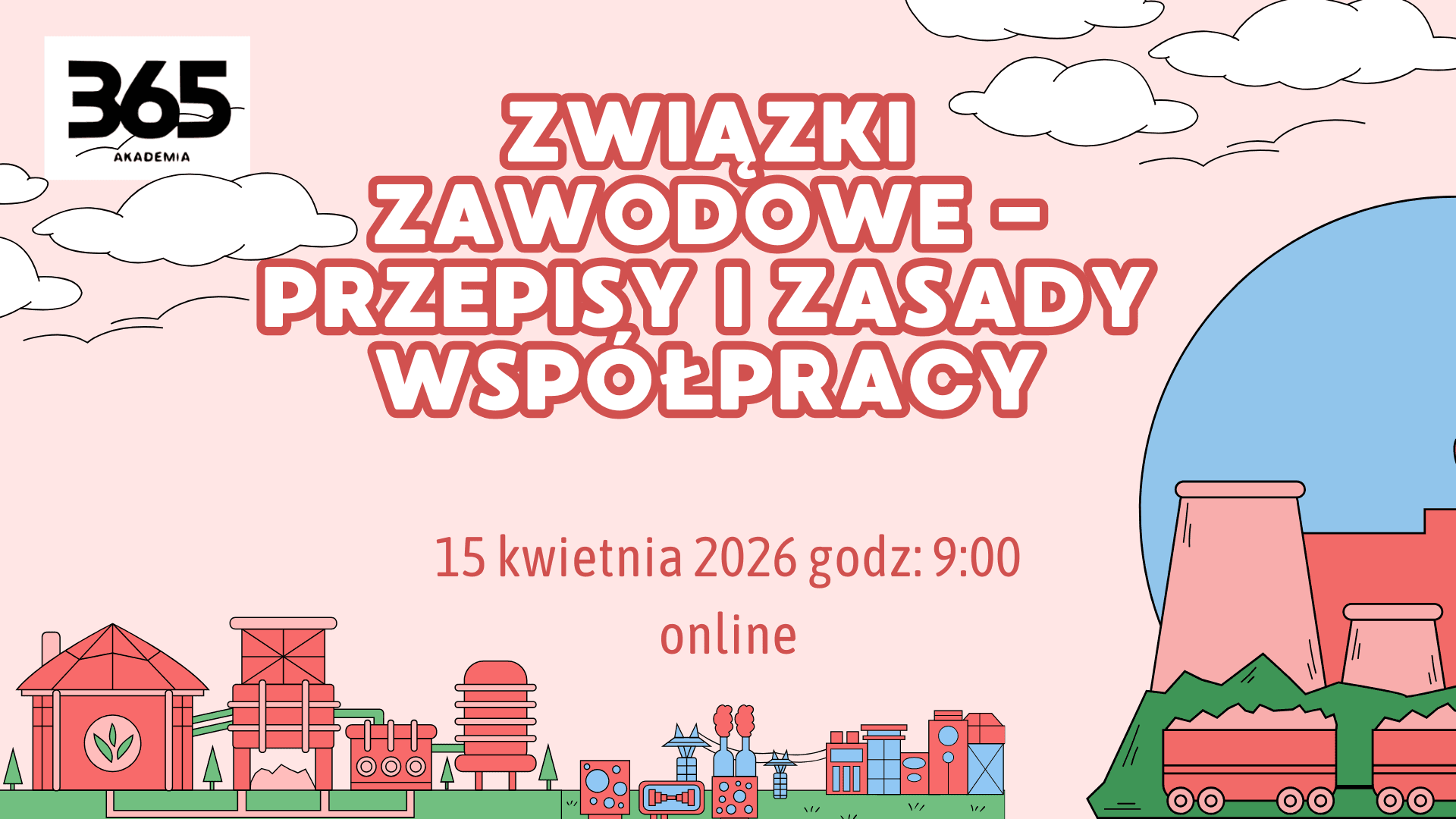 ZWIĄZKI ZAWODOWE - PRZEPISY I ZASADY WSPÓŁPRACY