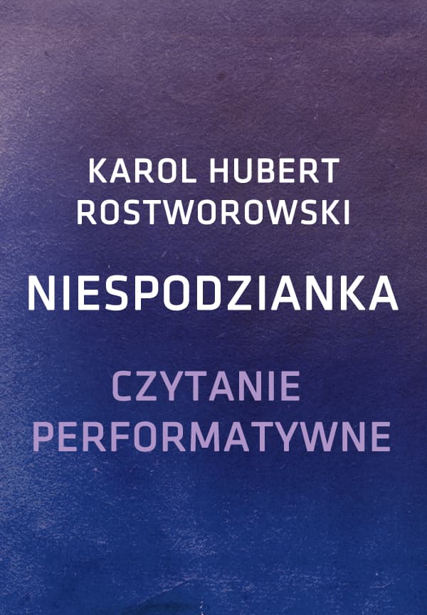 NIESPODZIANKA - CZYTANIE PERFORMATYWNE