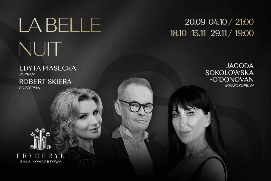 KONCERT PRZY ŚWIECACH - LA BELLE NUIT | JAGODA SOKOŁOWSKA O'DONOVAN | EDYTA PIASECKA