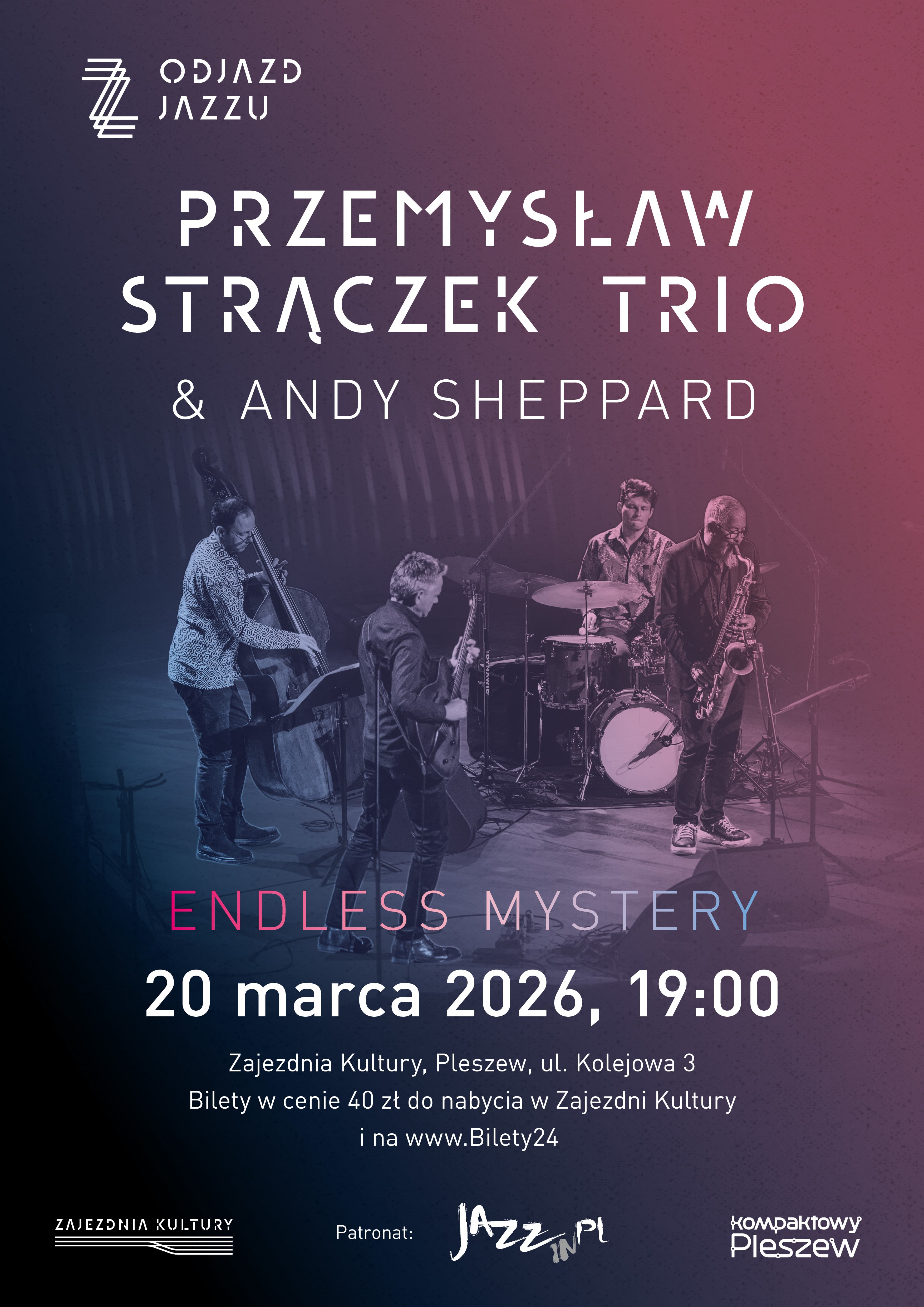 Odjazd Jazzu: Przemysław Strączek Trio & Andy Sheppard – Endless Mystery