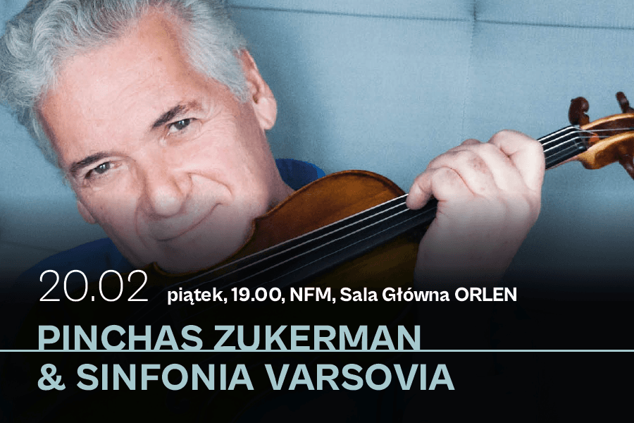 Pinchas Zukerman & Sinfonia Varsovi​a