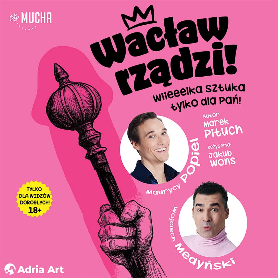 Wacław rządzi! Wielka sztuka tylko dla Pań