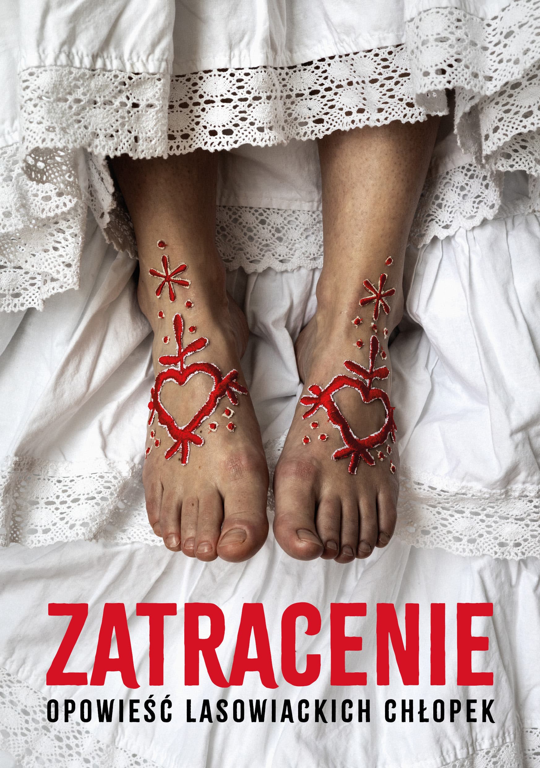 Zatracenie. Opowieść lasowiackich chłopek