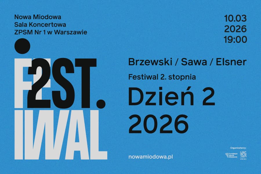Festiwal 2. Stopnia / Brzewski / Sawa / Elsner  -  Dzień 2