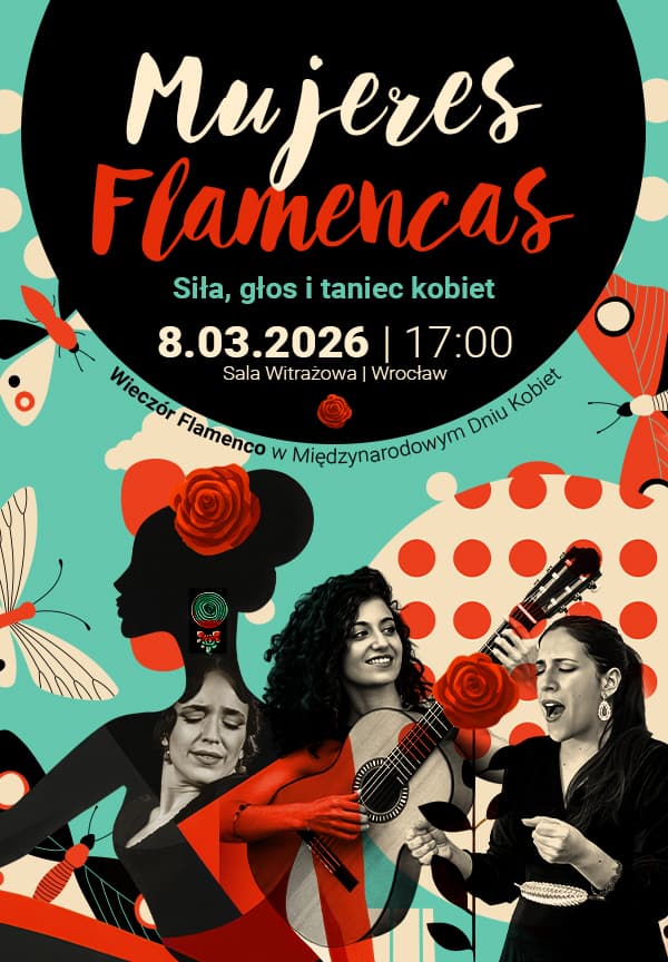 MUJERES FLAMENCAS – Siła, głos i taniec kobiet