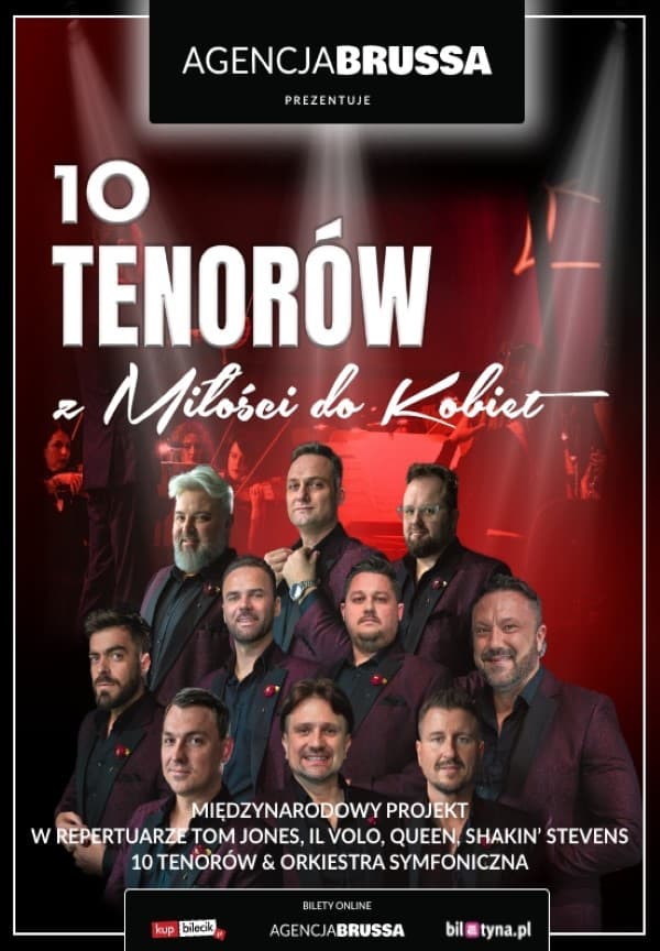 Koncert 10 Tenorów z Miłości do Kobiet