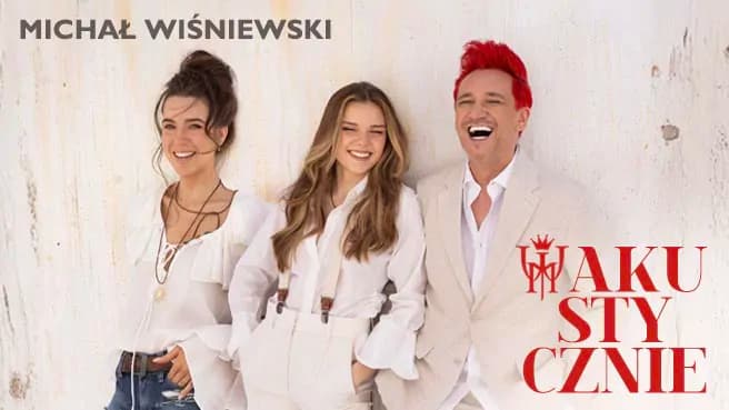 Michał Wiśniewski Akustycznie