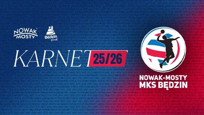 Nowak-Mosty MKS Będzin – Sezon 2025/2026