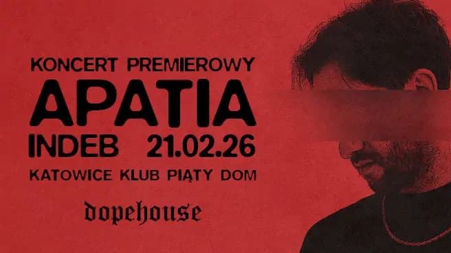 INDEB - APATIA Koncert premierowy