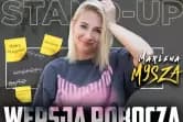 Stand-up: Marlena Mysza
