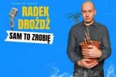 Stand-up: Radek Drożdż