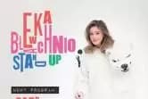 Stand-up: Ewa Błachnio