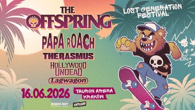 Lost Generation: The Offspring, Papa Roach, The Rasmus, Hollywood Undead i Lagwagon