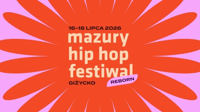 Mazury Hip Hop Festiwal 2026 Reborn