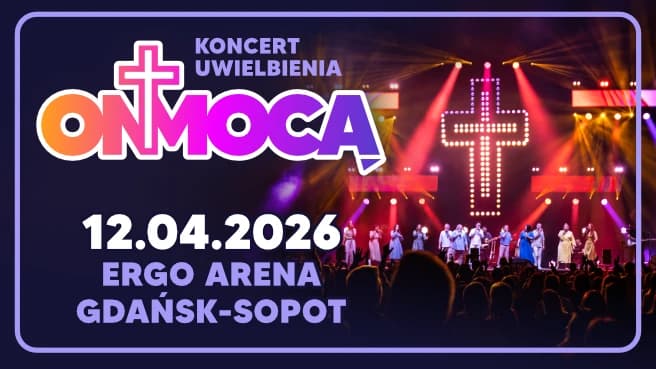 On Mocą 2026 - koncert uwielbienia