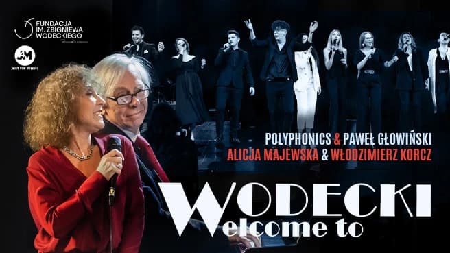 Wodecki Welcome to - goście specjalni Alicja Majewska & Włodzimierz Korcz