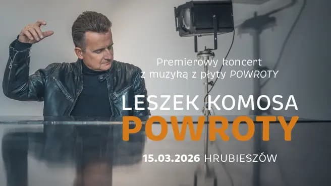 Leszek Komosa - Powroty