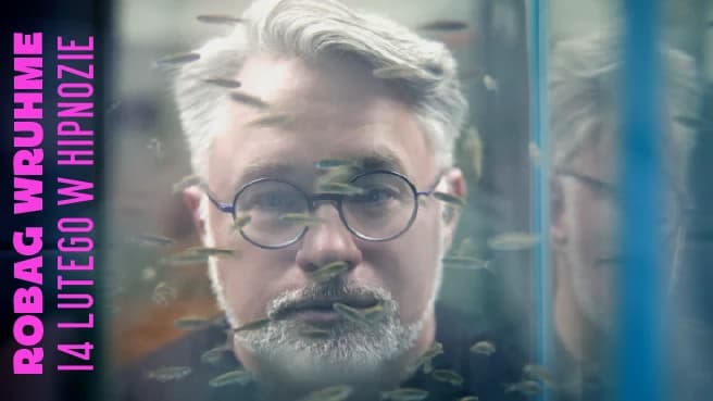 Walentynki w Hipnozie: Robag Wruhme